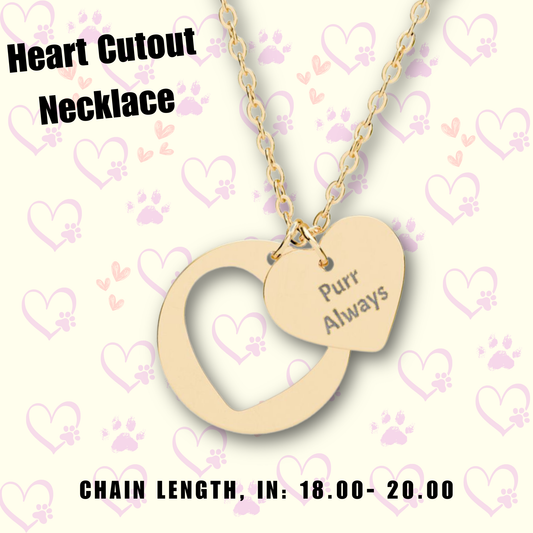 Heart Cutout Necklace - Purr Always Cat Lover Necklace - Engraved Heart Charm Jewelry - Stainless Steel Pet Lover Gift