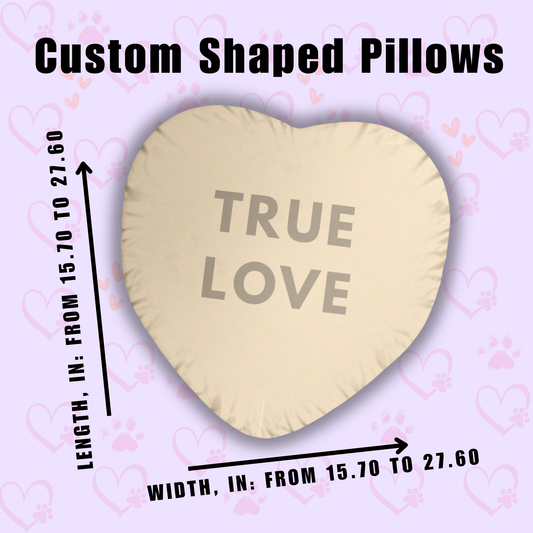 Custom Shaped Pillow - Personalized Heart Pillow - TRUE LOVE Cushion - Custom Design Pillow for Home Decor & Gift