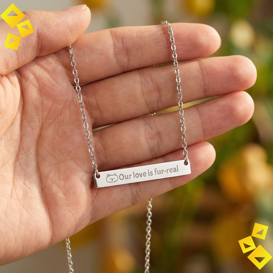 Horizontal Bar Necklace - Our Love Is Fur-Real - Cute Pet Lover Necklace - Engraved Jewelry Gift for Animal Lovers
