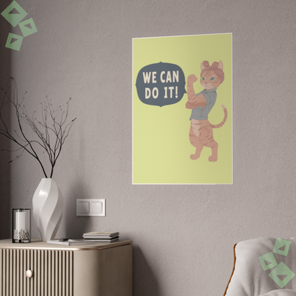 Gloss Poster Girl Power We Can Do It Cat Poster, Cute Feminist Cat Wall Art, Motivational Kids Room Decor, Gift for Cat Lovers