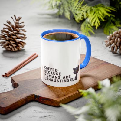 Grumpy Black Cat Coffee Because Humans Are Exhausting Mug