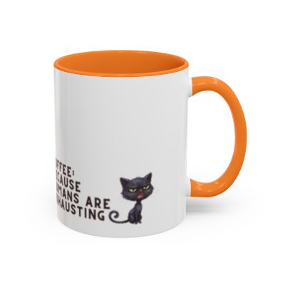 Grumpy Black Cat Coffee Because Humans Are Exhausting Mug