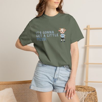Its Gonna Get a Little Messi T-Shirt | Soccer Goat Cartoon Tee