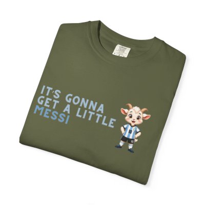 Its Gonna Get a Little Messi T-Shirt | Soccer Goat Cartoon Tee