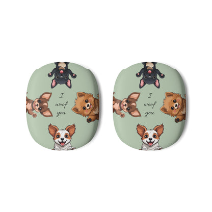 Cute Puppies - Themed AirPod Max Case - 'I Woof You' - Cute Dogs